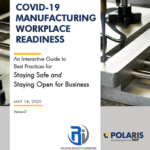 THE RHODE ISLAND Manufacturers Association and Polaris MEP have resources available to assist manufacturing companies that participate in RIMA’s COVID-19 Designated Internal Auditor program, such as the Workplace Readiness Playbook. / COURTESY POLARIS MEP