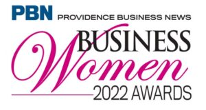 PROVIDENCE BUSINESS AWARDS announced Friday 30 honorees for its 2022 Business Women Awards program.