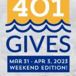 THIS YEAR'S 401Gives Day will be a weekend affair starting Friday through April 3.