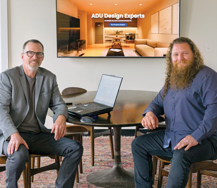 SPECIALTY SERVICE: David Sisson, left, and Christian Scully founded Blue ADU, a newly launched sister company of David Sisson Architecture offering consulting and design services for accessory dwelling units.  PBN PHOTO/MICHAEL SALERNO