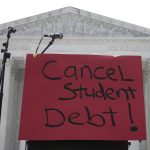 WalletHub: R.I. has 16th-highest student loan debt in the nation A DEMONSTRATION SIGN is seen outside the U.S. Supreme Court in Washington, D.C., in June 2023 before a divided high court stuck down the Biden administration's $400 billion student loan forgiveness plan. Rhode Island has the 16th-highest student loan debt burden in the nation, according to WalletHub. / AP FILE PHOTO/MARIAM ZUNHAIB