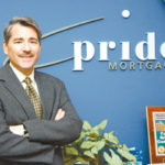 Lender finds success in second homes Brian Farley, president of Pride Mortgage, stressescommunity involvement to his employees.