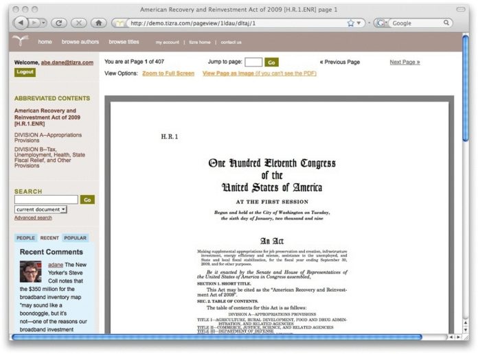 TIZRA USED ITS SOFTWARE to publish a searchable, interactive version of the 407-page economic stimulus bill approved by Congress in February. Its version enables viewers to create links to specific pages of the measure and lets them to leave comments. / TIZRA USED ITS SOFTWARE to publish a searchable, interactive version of the 407-page economic stimulus bill approved by Congress in February. Its version enables viewers to create links to specific pages of the measure and lets them to leave comments. /