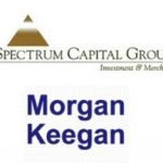 THE SPECTRUM CAPITAL GROUP will become part of a newly-created Special Situations Group at Morgan Keegan & Company, a subsidiary of banking giant Regions Financial. / 
