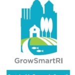 GROW SMART RHODE ISLAND OUTLINED steps it would like to see candidates for public office take if elected next month. / 