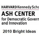 TWO RHODE ISLAND INITIATIVES were recognized as "Bright Ideas" by Harvard University's Ash Center for Democratic Governance and Innovation at the John F. Kennedy School of Government.  / 