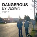 RHODE ISLAND ranked 30th nationwide on the "Dangerous By Design 2011" study released by Transportation For America. / 