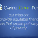 THE CAPITAL GOOD FUND was awarded a $81,273 Community Development Financial Institutions Technical Assistance grant. / COURTESY CAPITAL GOOD FUND