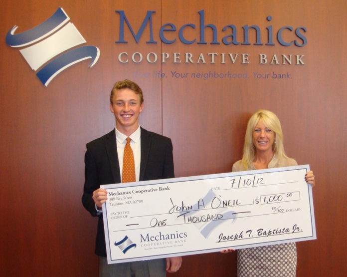 MECHANICS COOPERATIVE BANK scholarship recipient John A. O’Neil recently received $1,000 for excellence in academics, athletics and community service.