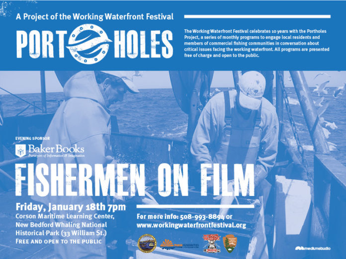 THE PORTHOLES PROJECT will kick off on Friday, Jan. 18 with the Fishermen on Film program. / COURTESY WORKING WATERFRON FESTIVAL