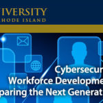 URI to host cybersecurity symposium The symposium, scheduled from 8:30 a.m. to 4 p.m., includes a networking continental breakfast, lunch and after-symposium networking and is slated to highlight the latest research, collaboration and developments among federal, state, industry and academia expert in the field of cybersecurity.