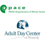 Pace acquires Adult Day Services of Westerly THE PACE Organization of Rhode Island has acquired Adult Day Center of Westerly, which will keep its name throughout the transition.