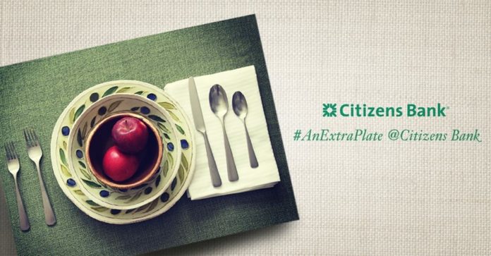 CITIZENS BANK IS SEEKING to engage givers with #AnExtraPlate, a social media campaign that will provide 100,000 meals to Americans who struggle to put food on their tables. / COURTESY CITIZENS BANK