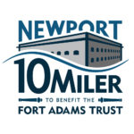 Race raises $14K for Fort Adams Trust THE SOLD-OUT Newport 10 Miler road race scheduled for June 7 will generate a $14,000 donation to the Fort Adams Trust, organizers said this week.