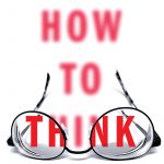 How to Think: A Survival Guide for a World at Odds Alan Jacobs Jacobs focuses on multiple points, including the pitfalls of thinking against others, how thinking can conflict with belonging and the dangers of words ­doing the thinking for people. Currency 978-0451499608  $23