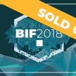 THE BUSINESS INNOVATION FACTORY 2018 Summit has sold out.